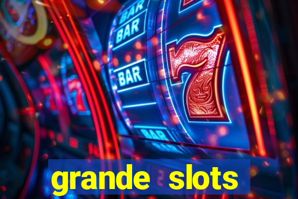 grande slots jackpot louco